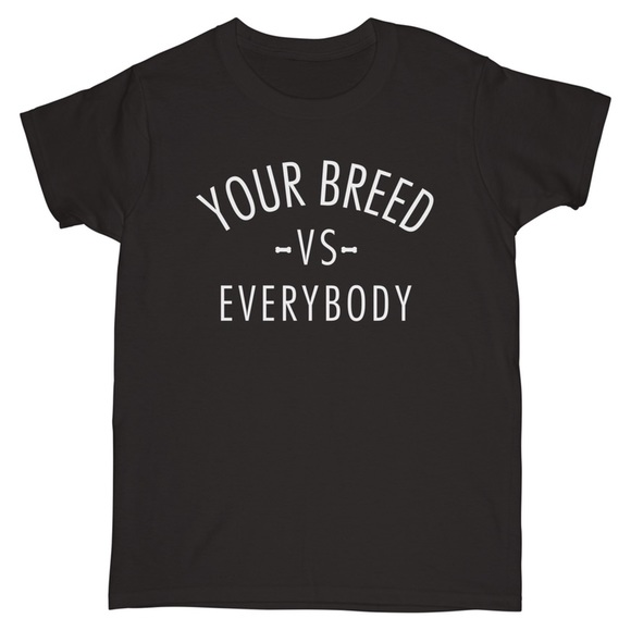 Personalized Vs Everybody Tee Dog Lovers Dog Mom - Picture 1 of 2